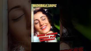 Biopic on Madhubala  Madhubala movie Madhubala actress [upl. by Sema]