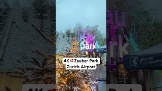 4K🇨🇭Zauber Park Zurich Airport travel zauberpark zurich park christmas 2024 fyp [upl. by Feldstein]