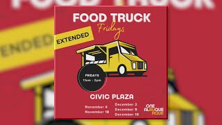 Albuquerques Food Truck Fridays extended into November December [upl. by Kahle]