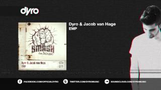 Dyro amp Jacob van Hage  EMP [upl. by Murton]