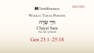 The Weekly Torah Portion  Chayei Sara  The Life of Sarah [upl. by Valida280]