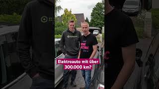 Elektroauto mit über 300000 km Die Dinger halten tatsächlich länger als ihr denkt … shorts [upl. by Moureaux125]