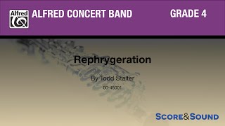 Rephrygeration by Todd Stalter  Score amp Sound [upl. by Sammy]