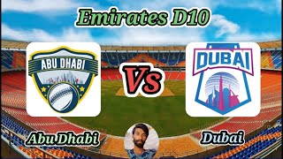 Abu Dhabi v Dubai  Match 14  Emirates D10 [upl. by Denoting656]