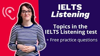 IELTS Listening Topics and practice questions [upl. by Suolevram]