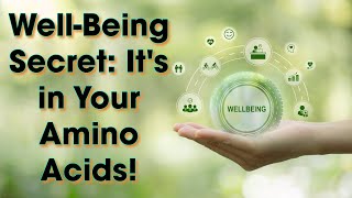 Unlocking the Power of Amino Acids The Ultimate Guide to WellBeing [upl. by Britni476]