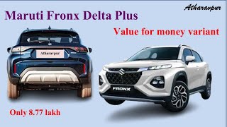 Maruti Fronx Delta plus  Value for money variant of Fronx [upl. by Langley]