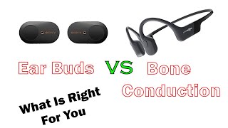 Bone Conduction VS Earbuds  What Is Right For You [upl. by Reeves]