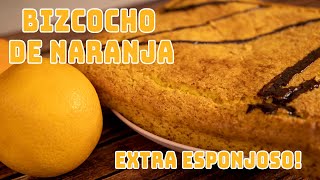 BIZCOCHO de NARANJA en 2 PASOS extra ESPONJOSO  Cocinandoporlavidaesp [upl. by Caswell]