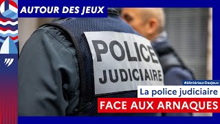 La police judiciaire face aux arnaques  àlintérieurDesJeux [upl. by Leimad]