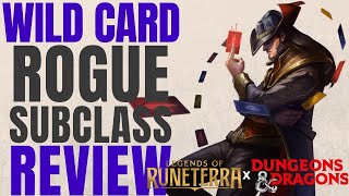 NEW Wild Card Rogue League of Legends Runeterra Crossover  DampD 5e Subclass Series [upl. by Aras]