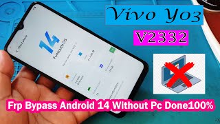 Vivo Y03 Frp Bypass Android 14 Without Pc Done100V2332 Frp bypass Android14 [upl. by Haret162]