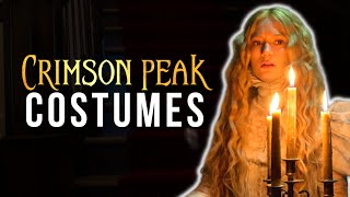 Crimson Peak Costumes Edith Cushing Thomas Sharpe Lucille Sharpe [upl. by Lempres]