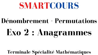 Dénombrement  Exercice 02  anagrammes et permutations  Terminale Spécialité Mathématiques [upl. by Becki184]