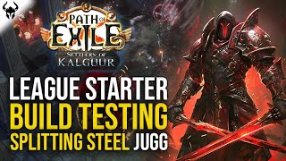 Splitting Steel Juggernaut Could It Be A Viable League Starter Build for 325 [upl. by Ahtela547]