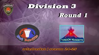 Atlasbasket  Div 3Round 1  NET BANDITS vs ΓΟΡDON NUGGETS [upl. by Purington666]