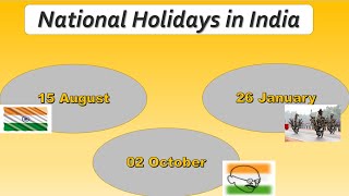 National holidays in India List of National holidays in India [upl. by Aiksa]