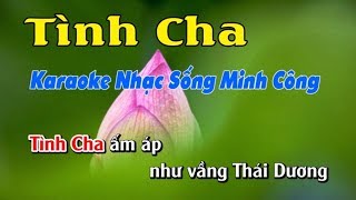 Tình Cha Karaoke Nhạc Sống Minh Công [upl. by Nesilla]