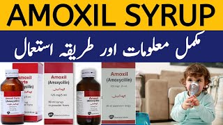 Amoxil Syrup  Amoxil Forte Syrup  Amoxil Drops  Amoxicillin  Antibiotics  Dr Hafiz Arham [upl. by Sidoeht]