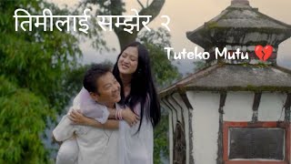 Timilai Samjhera 2  Tuteko Mutu  Female Version  Audio  by SkyWarrior43 [upl. by Eelhsa]