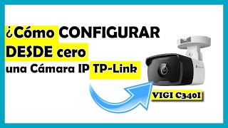 configurar camara IP Tplink Vigi C340I [upl. by Hatokad]