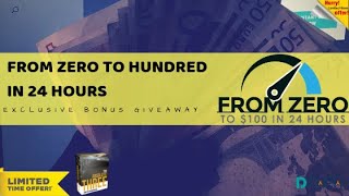 🔥From Zero To A 💵Hundred in 24 hours Review amp My 🎁🆓 EXCLUSIVE BONUS 👌 [upl. by Norahs214]