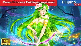 Green Princess Pakikipagsapalaran 🌳 Green Princess Adventure in Filipino ️🌟 WOAFilipinoFairyTales [upl. by Krawczyk]