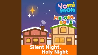 Silent Night Holy Night [upl. by Sesiom674]