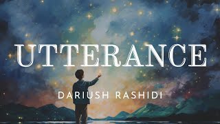 Utterance Official Video  Dariush Rashidi [upl. by Adnarb15]