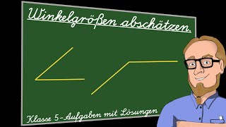 Schätze die Winkelgrößen  Klasse 5 [upl. by Danila]