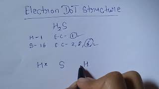 How to draw electron dot structure for hydrogen sulphide H2S lewis dot structure [upl. by Einnalem178]