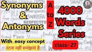 Synonyms amp Antonyms  Class27 English Vocabulary For all Competitive exams  Dayal Nayak [upl. by Neddra]