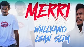 MerriTuhan PertemukanWhllyano ft Lean SlimLirik [upl. by Bo913]