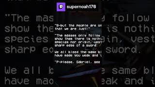 Brilliant voice acting  supernoah176 on Twitch [upl. by Georgi]