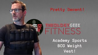 A REVIEW of the BCG Weight Vest  Academy Sports [upl. by Auqinihs]