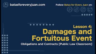 Lesson 4 Damages and Fortuitous Event Part 2 Obligations and Contracts [upl. by Llerol]