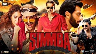 Simmba Full Movie  Ranveer Singh  Sara Ali Khan  Sonu Sood  Ajay Devgan  Review amp Facts HD [upl. by Andris]