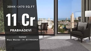 Luxury 3BHK  South Mumbai  Prabhadevi  1470 Sf  Sea View Apartment [upl. by Emili15]