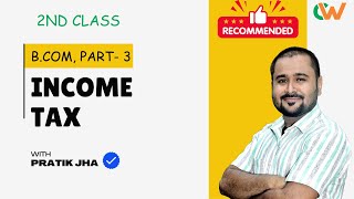 Income Tax 2nd Class for BCom Part 3 Old syllabus  Bihar University  Year 202225 [upl. by Moss]