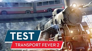 Transport Fever 2 Test  Review So macht Logistik Spaß [upl. by Morse]