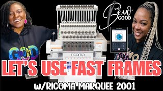 LIVE Lets Use Fast Frames with our Ricoma Marquee 2001 Embroidery Machine [upl. by Savanna]