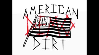 AMERICAN DIRT DEMO [upl. by Coke]