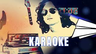 Aja Ula Tamha  Karaoke  Bhim Tuladhar [upl. by Akihdar]