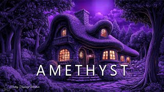 AMETHYST  Healing Forest Ambience  285Hz  852Hz  Cellular Healing amp Intuition Enhancement 2 [upl. by Ecyob]