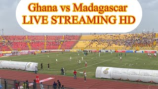 LIVE Ghana vs Madagascar  HD [upl. by Adila457]