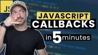 JavaScript Callbacks Explained in 5 Minutes Essential for asynchronous code [upl. by Ardnossac]