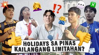 HOLIDAYS SA PINAS DAPAT BANG LIMITAHAN Opinionated Ep 11 [upl. by Wickham]