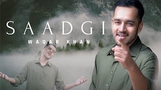 SaadGi To Hamari Zara Dekhiye Nusrat Fateh Ali Khan Waqar Khan  Video Song 2020 [upl. by Attenor]