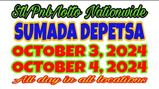 SUMADA DEPETSA OCTOBER 3 2024 amp OCTOBER 4 2024 ALL DAY IN ALL LOCATIONS [upl. by Aineles]