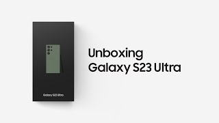 Galaxy S23 Ultra Official Unboxing  Samsung [upl. by Lund]